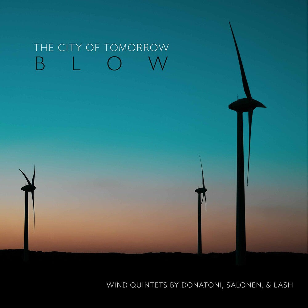 Donatoni / City Of Tomorrow - Blow Music CD