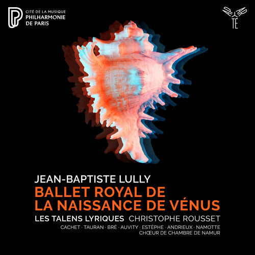 Les Talens Lyriques / Rousset,christophe - Lully: Ballet Royal De La Naissance De Venus - Music CD