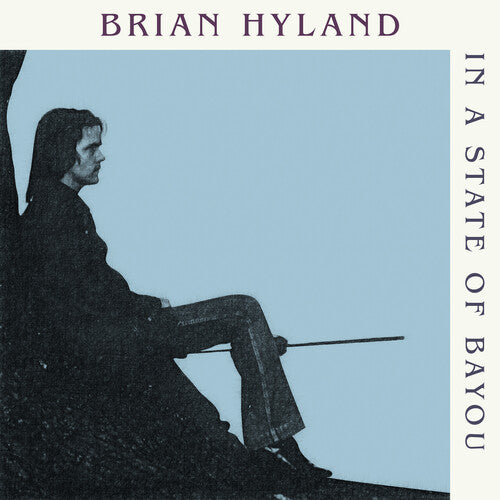 Hyland,brian - In A State Of Bayou - Music CD