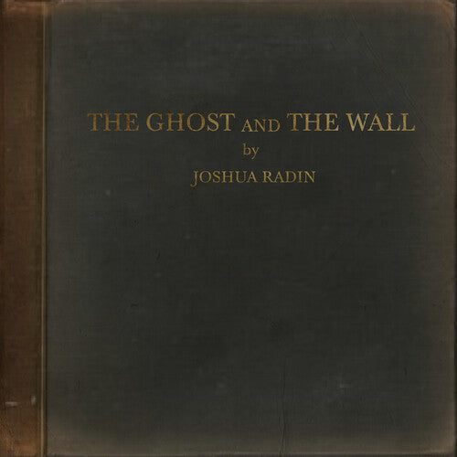 Radin,joshua - Ghost & The Wall - Music CD