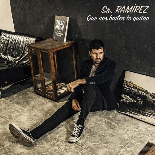 Sr Ramirez - Que Nos Bailen Lo Quitao - Music CD