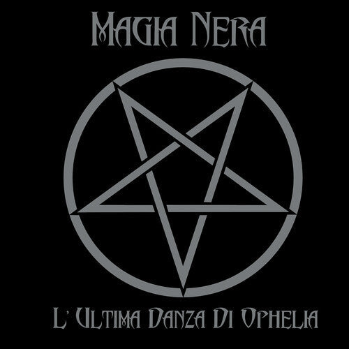 Magia Nera - L'ultima Danza Di Ophelia - Vinyl Record