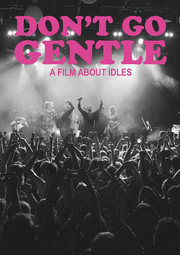 Idles - Don't Go Gentle: A Film About Idles - DVD