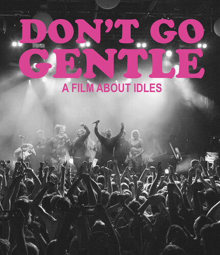 Idles - Don't Go Gentle: A Film About Idles - Blu-ray
