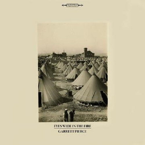 Pierce,garrett - Eyes Wide In The Fire - Vinyl Record