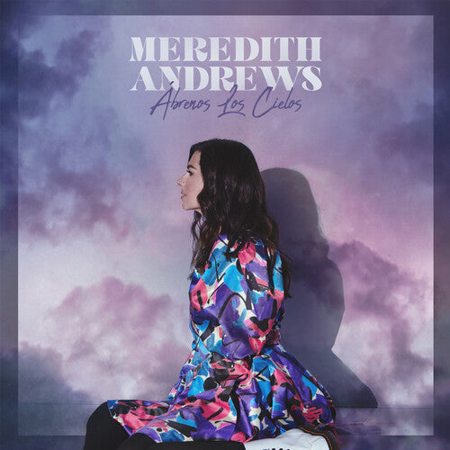 Andrews,meredith - Abrenos Los Cielos - Music CD