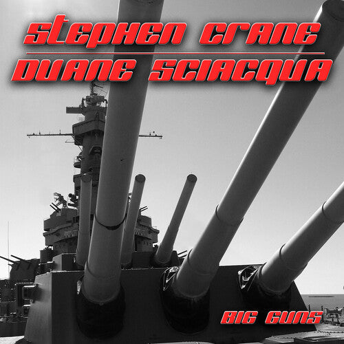 Stephen,crane / Duane,sciacqua - Big Guns - Music CD