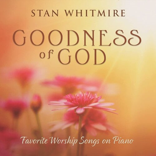Whitmire,stan - Goodness Of God - Music CD