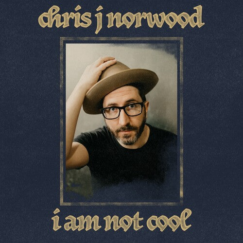 Norwood,chris J - I Am Not Cool - Vinyl Record
