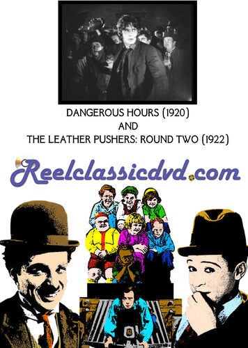 Dangerous Hours (1920) And The Leather Pushers - Dangerous Hours (1920) And The Leather Pushers - DVD