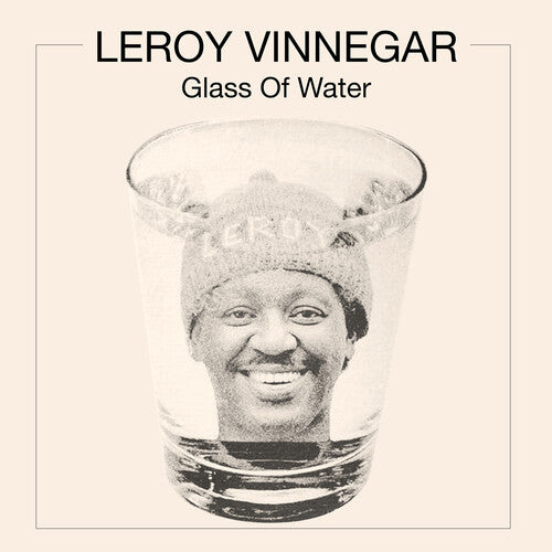 Vinnegar,leroy - Glass Of Water - Music CD