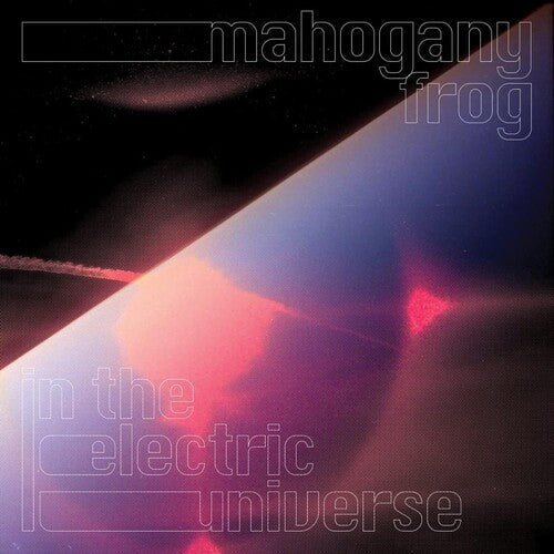 Mahogany Frog - Electric Universe - Music CD