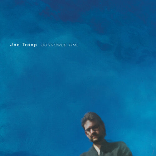 Troop,joe - Borrowed Time - Music CD