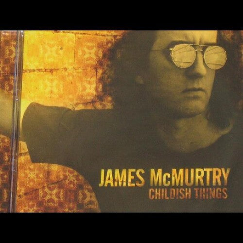 Mcmurtry,james - Childish Things - Vinyl Record