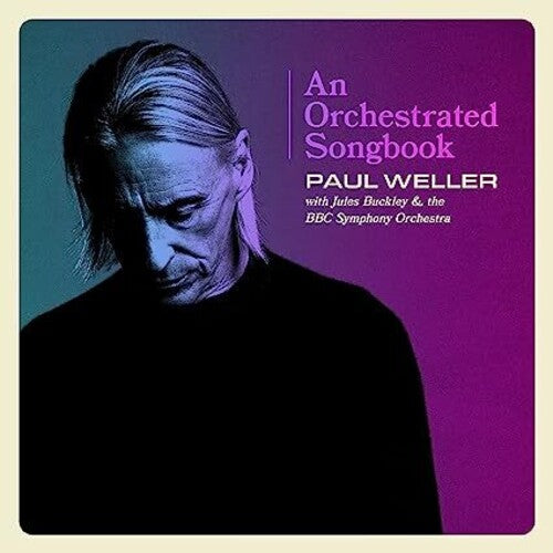 Weller,paul - Orchestrated Songbook: With Jules Buckley & Bbc - Music CD