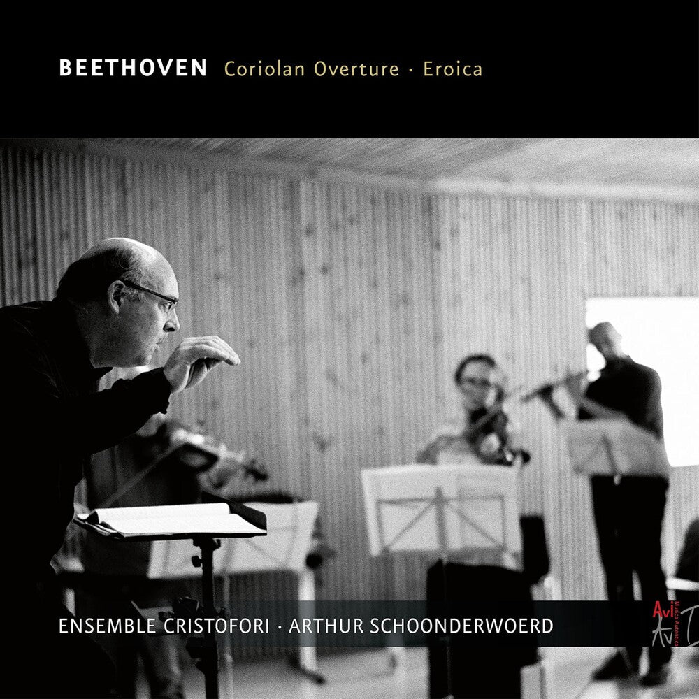 Beethoven / Ensemble Cristofori / Schoonderwoerd - Coriolan Overture 62 Music CD