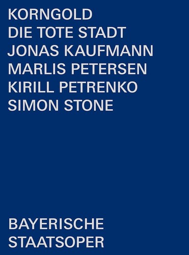 Korngold / Bayerisches Staatsorchester - Die Tote Stadt - DVD