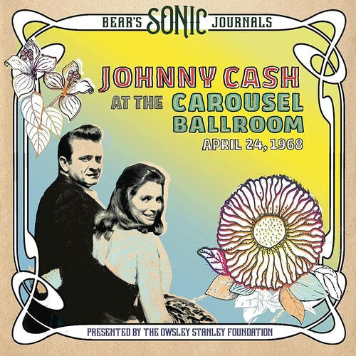 Cash,johnny - Bear's Sonic Journals: Carousel Ballroom 4/24/68 - Music CD