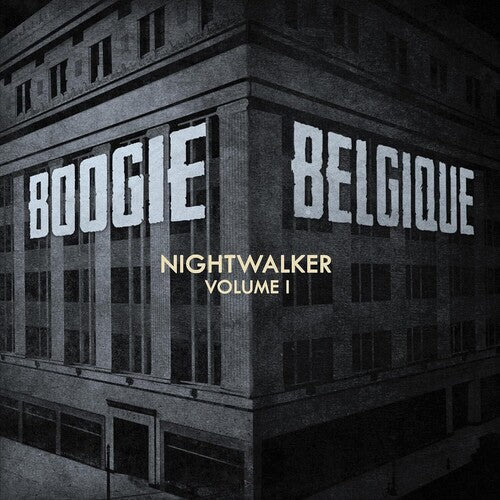 Boogie Belgique - Nightwalker 1 - Music CD