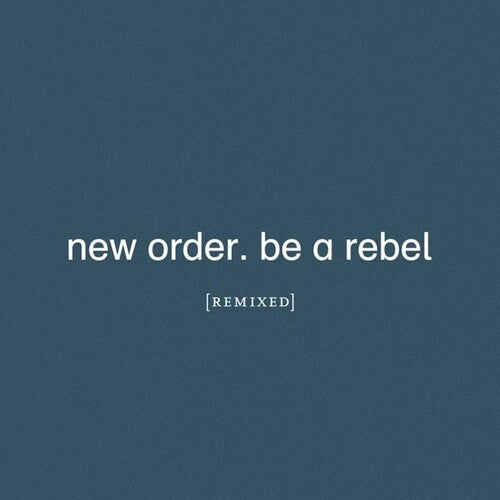 New Order - Be A Rebel Remixed - Vinyl Record