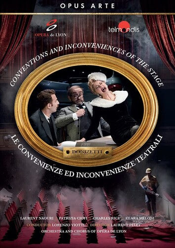 Donizetti / Naouri / Meloni - Le Convenienze Ed Inconvenienze Teatrali - DVD