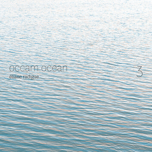 Radigue / Tarozzi / Eckrardt - Occam Ocean 3 - Music CD