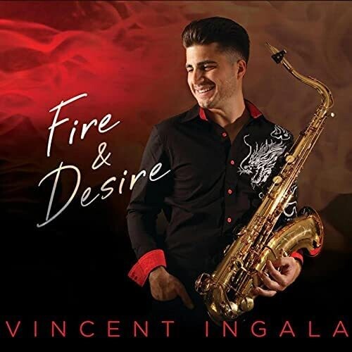 Ingala,vincent - Fire & Desire - Music CD