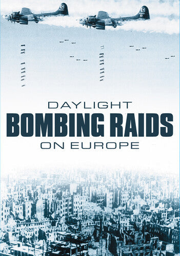 Daylight Bombing Raids - Daylight Bombing Raids - DVD