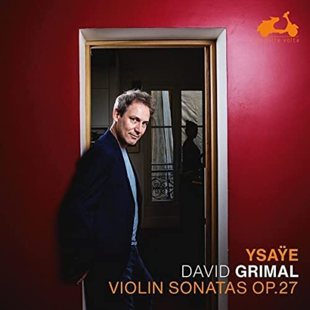 David Grimal - Ysaye: Six Sonatas For Solo Violin Op.27 Music CD