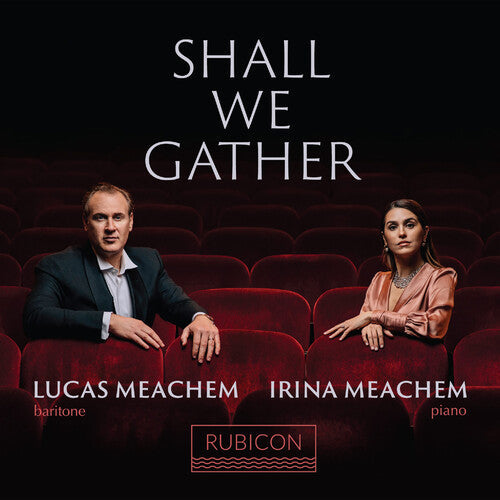 Meachem,lucas & Irina - Shall We Gather - Music CD