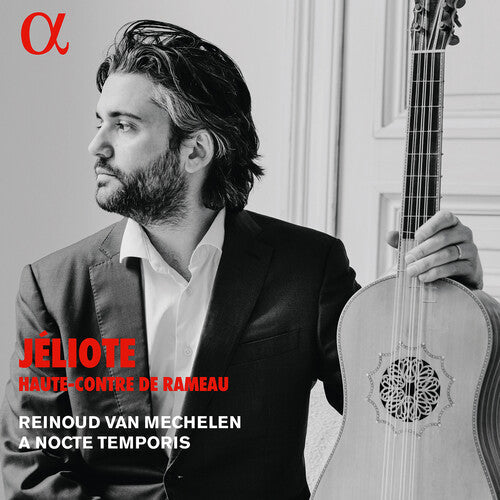 Rameau / Mechelen / Nocte Temporis - Jeliote Haute-contre - Music CD