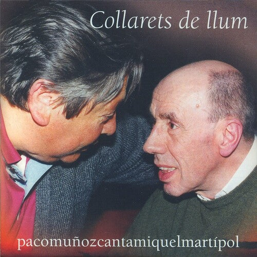 Munoz,paco - Collarets De Llum (canta Miiquel Mati I Pol) - Music CD