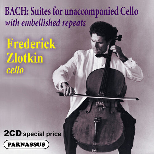 Zlotkin,frederick - J. S. Bach Cello Suites 1-6 With Embellishments - Music CD