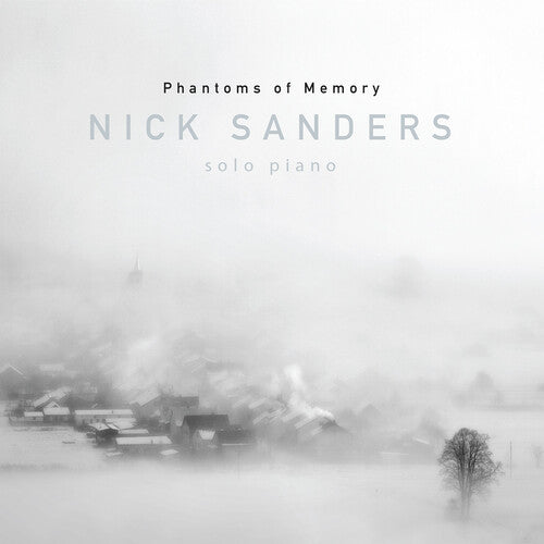 Sanders,nick - Phamtoms Of Memory - Music CD