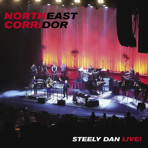 Steely Dan - Northeast Corridor: Steely Dan Live - Music CD