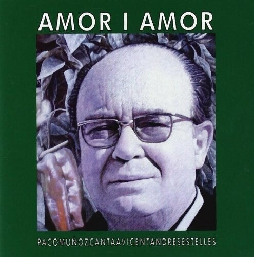 Munoz,paco - Amor I Amor: Canta A Vicent Andres Estelles - Music CD