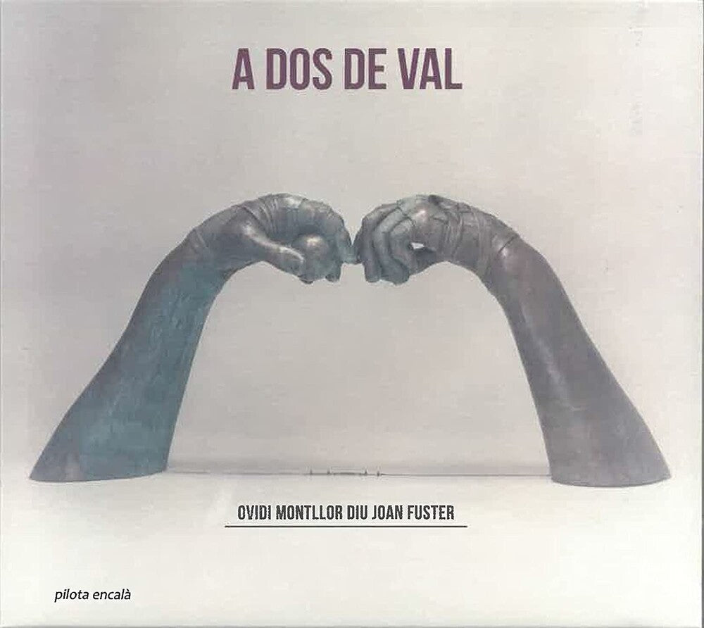 A Dos De Val: Ovidi Montllor Diu Joan Fuster / Var - A Dos De Val: Ovidi Montllor Diu Joan Fuster / Var Music CD