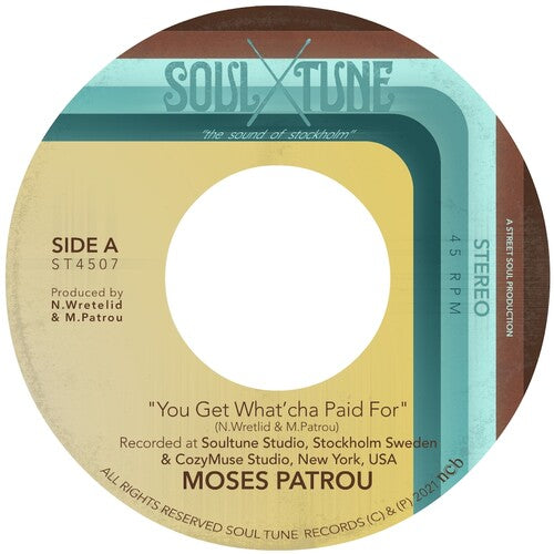 Patrou,moses - You Get What'cha Paid For / Who's Gonna Save Me - Vinyl Record