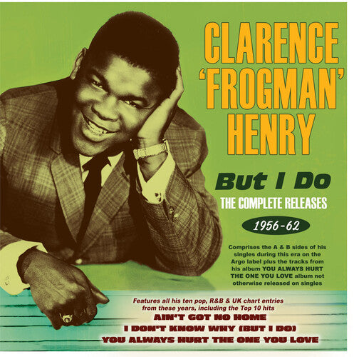 Henry,clarence Frogman - But I Do: The Complete Releases 1956-62 - Music CD