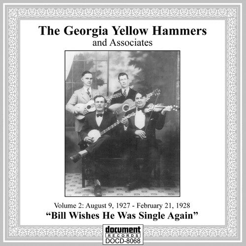 Georgia Yellow Hammers - Vol 2: Bill Wishes He Was Single Again - Music CD