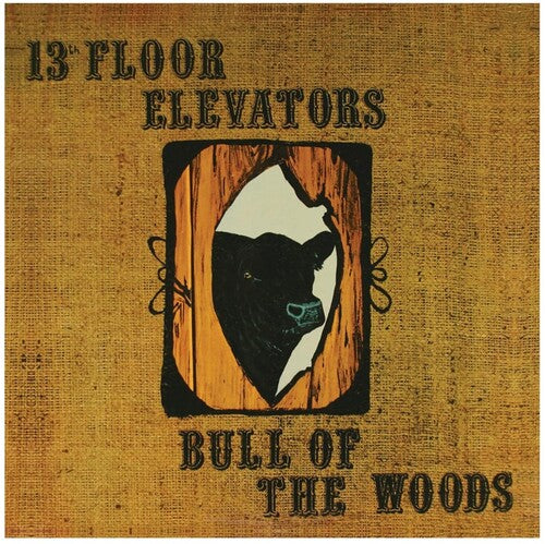 13th Floor Elevators - Bull Of The Woods - Music CD