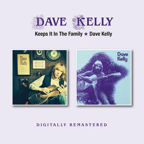 Kelly,dave - Keeps It In The Family / Dave Kelly - Music CD