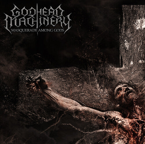 Godhead Machinery - Masquerade Among Gods - Music CD