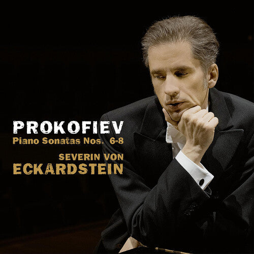 Prokofiev / Eckardstein - Piano Sonatas 6-8 - Music CD