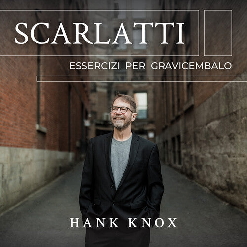 Scarlatti / Knox - Essercizi Per Gravicembalo - Music CD