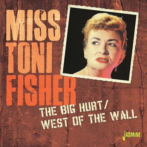 Fisher,miss Toni - Big Hurt / West Of The Wall - Music CD