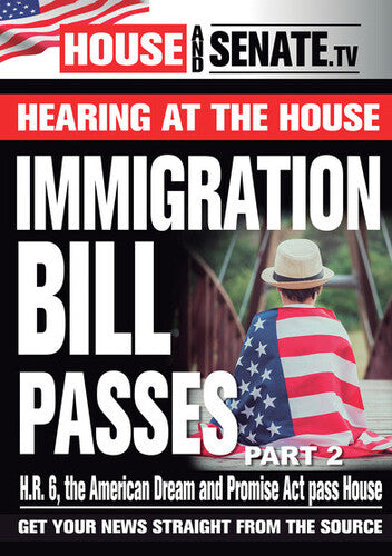 Immigration Bill Passes Part 2 - Immigration Bill Passes Part 2 - DVD