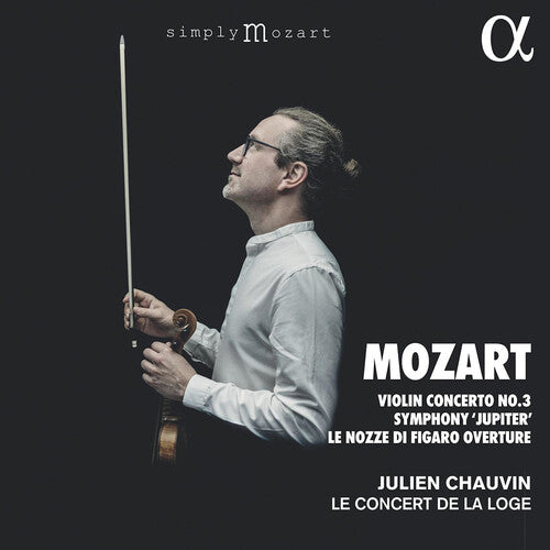 Mozart / Chauvin / Le Concert De La Loge - Orchestral Works - Music CD