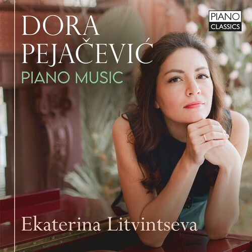 Pejacevic / Ekaterina Litvintseva - Piano Music - Music CD