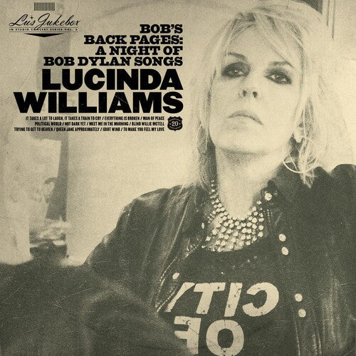 Williams,lucinda - Lu's Jukebox Vol. 3: Bob's Back Pages: A Night Of - Music CD